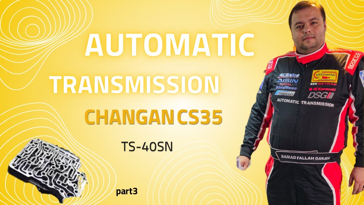 automatic transmission(CHANGAN CS35) TS-40SN(Part3)