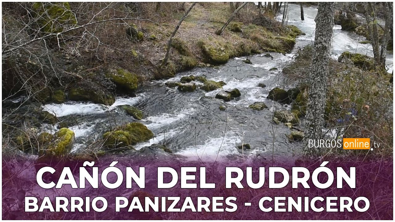 De Barrio-Panizares a Ceniceros: una ruta por las Hoces del Alto Ebro y Rudrón - BurgosOnlineTV