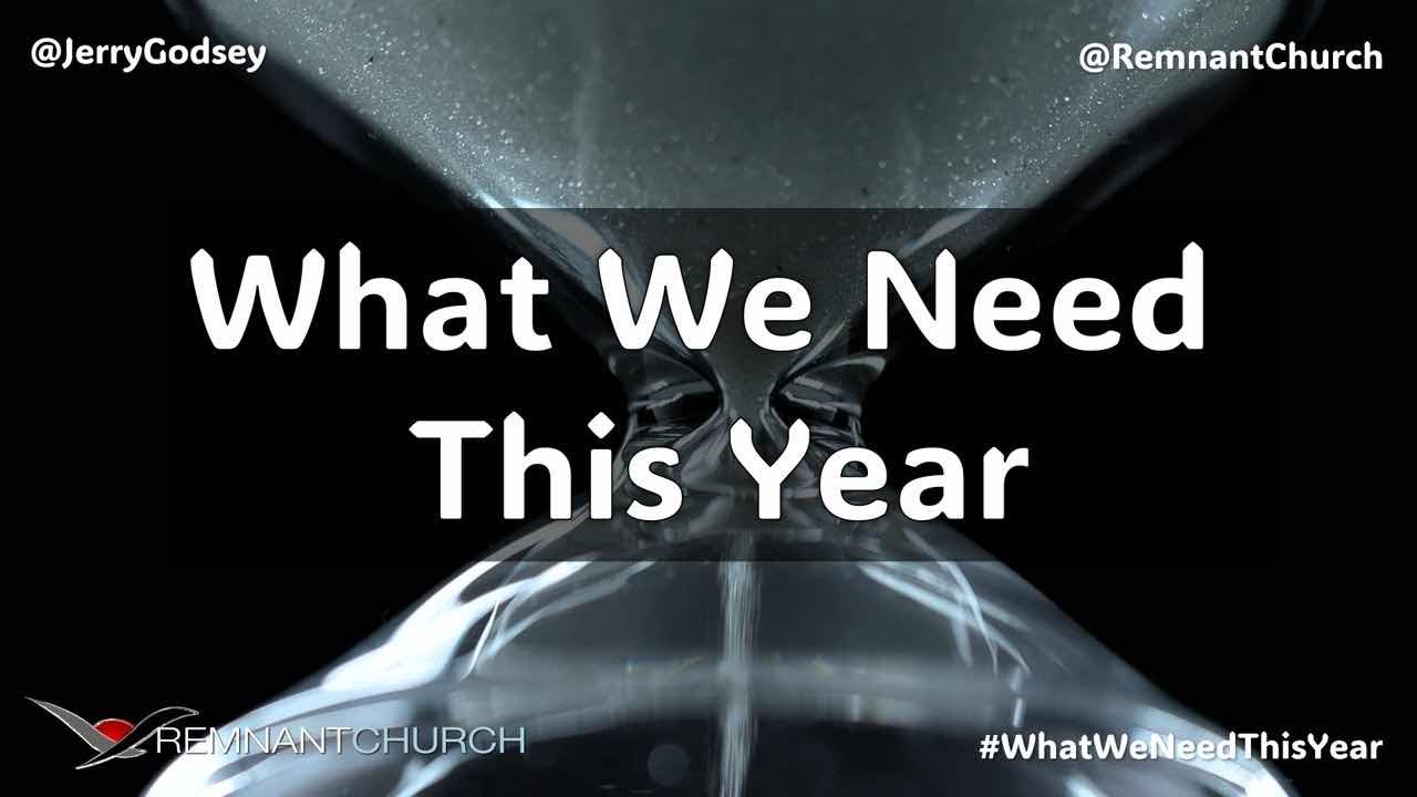 What We Need this Year