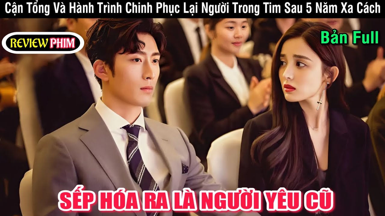 Review phim: Cua lại người yêu cũ/ Ten Years Late/ Mười năm ba tháng 30 ngày/Đậu Kiêu/Cổ Lực Na Trát