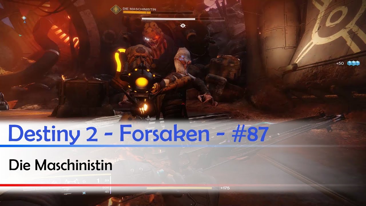 Destiny 2 - Forsaken - #87 | Die Maschinistin