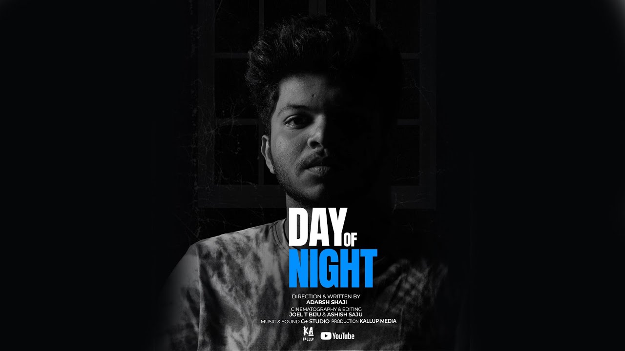 DAY OF NIGHT SHORT FILM MALAYALAM #shortfilm #trailer #cinematic #movie #trending #cinema #filmmaker