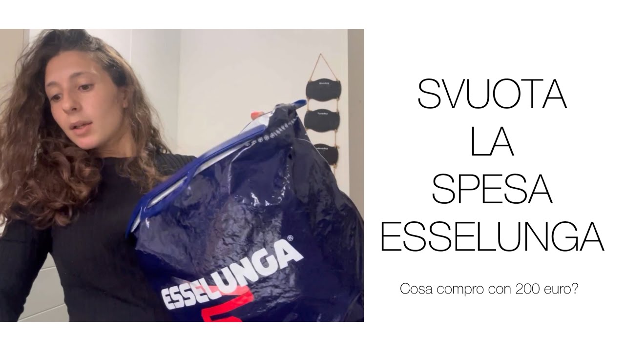 SVUOTA LA SPESA ESSELUNGA / cosa compro con 200 euro?