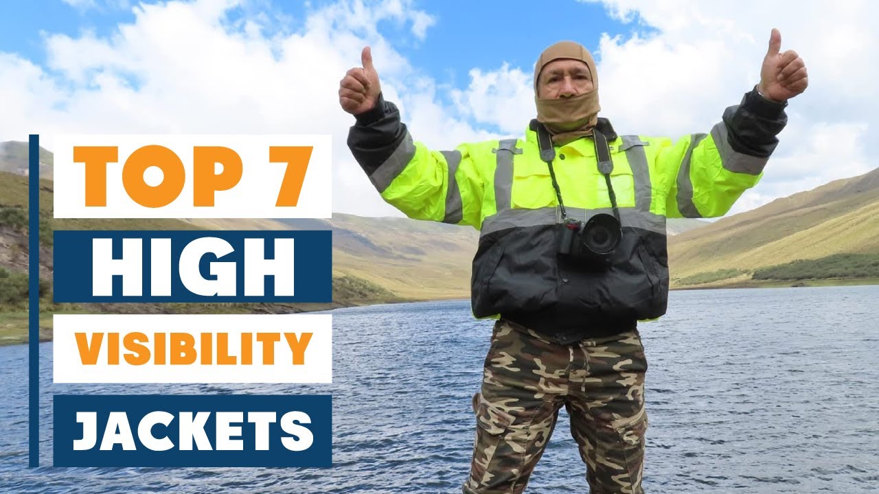 7 Best High-Visibility Jackets for Maximum Protection