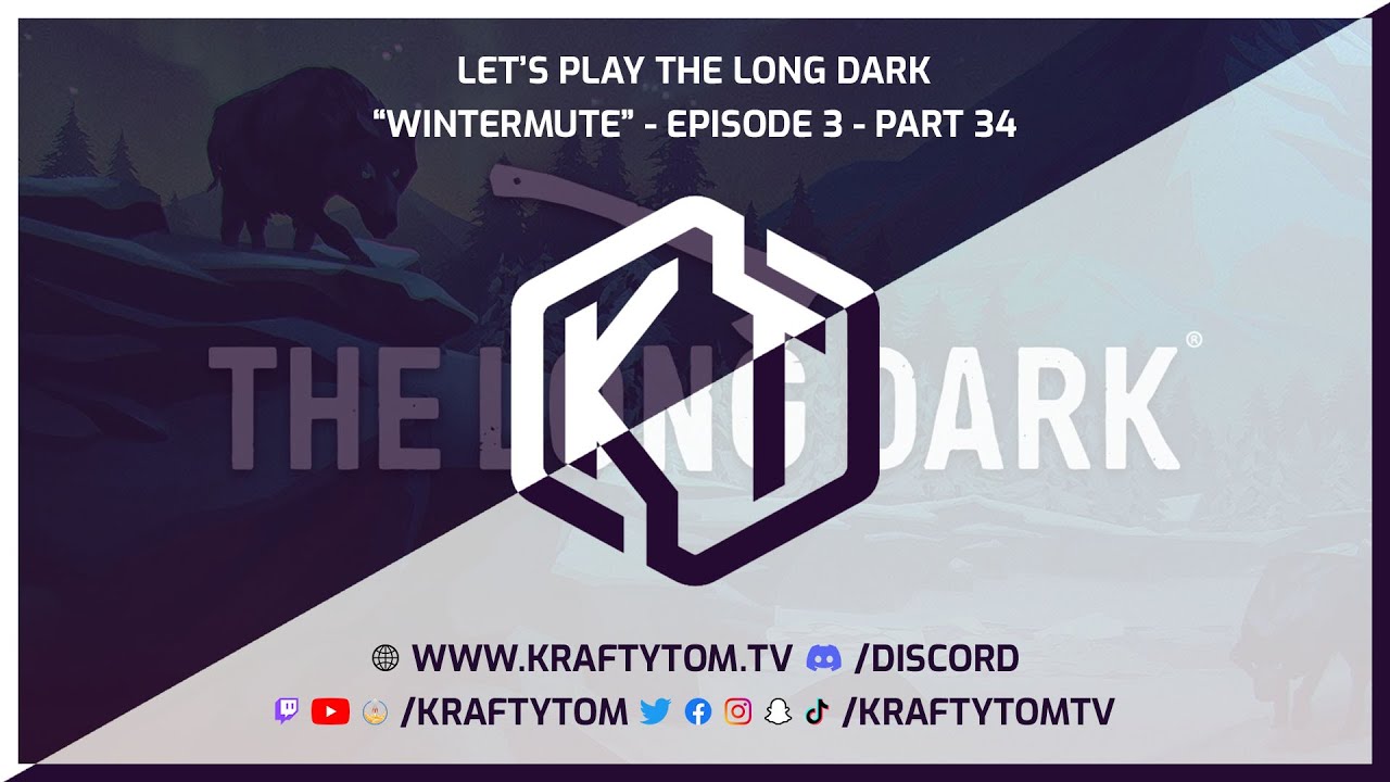Let's Play The Long Dark "Wintermute" - Episode 3 - Part 34 - PC
