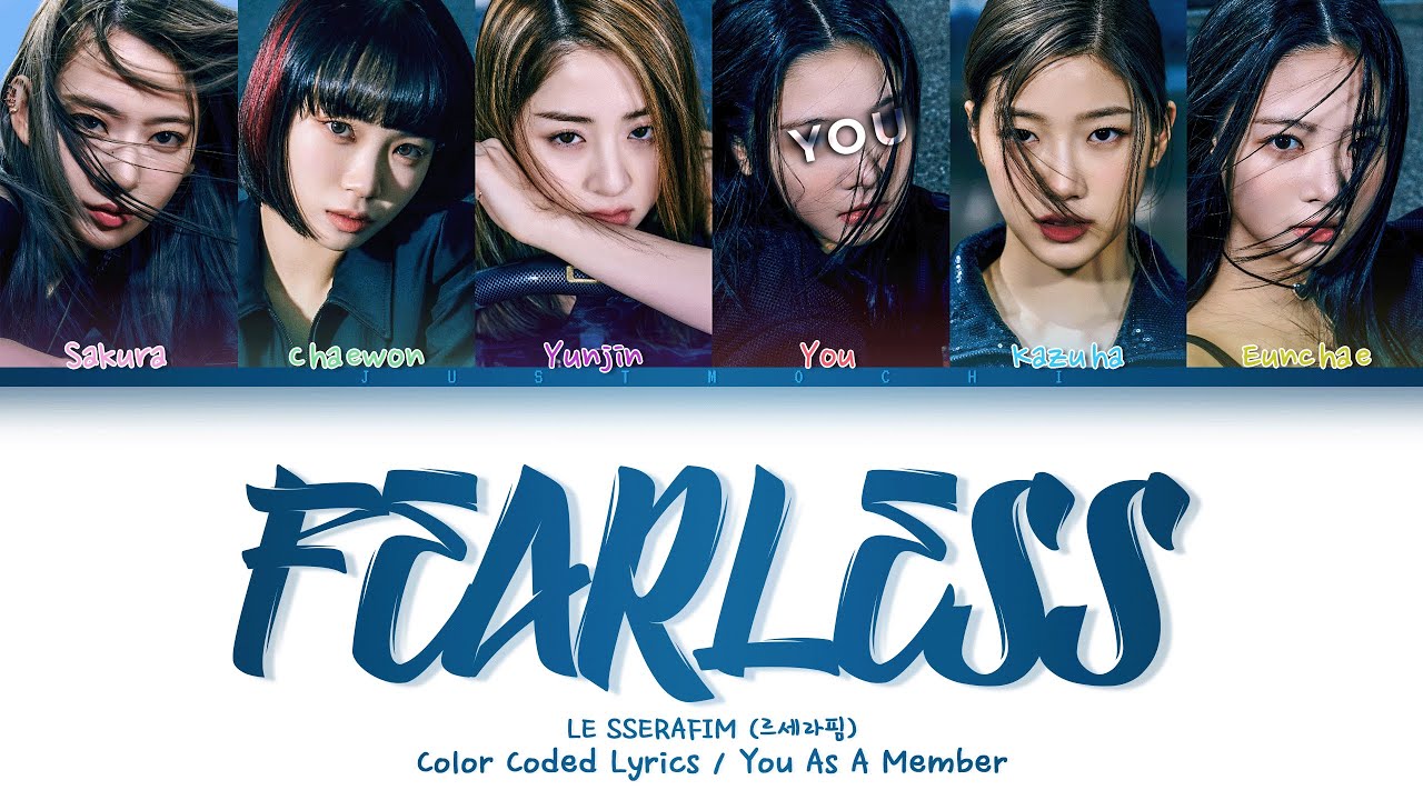 LE SSERAFIM — ‘FEARLESS’ with 6 members (You as member) Color Coded Lyrics