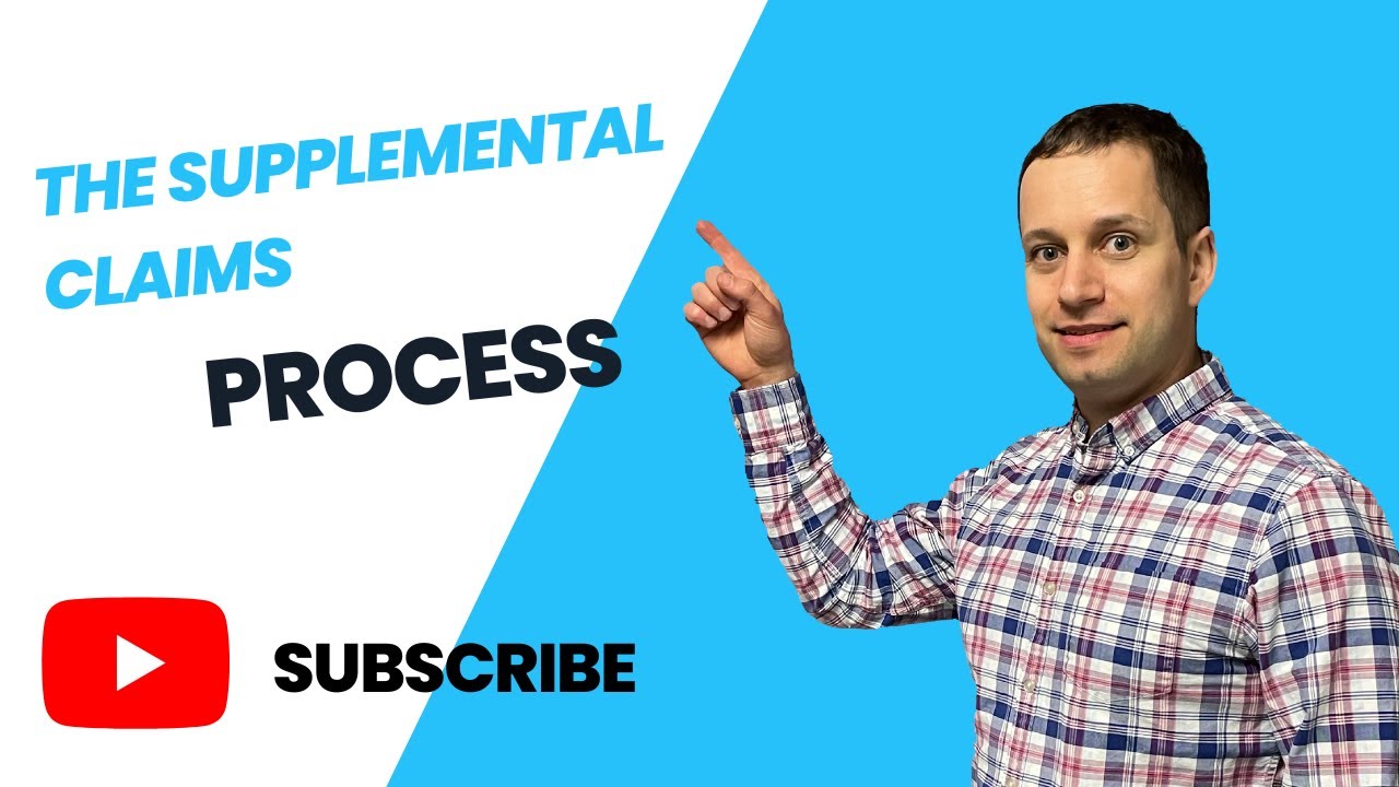 The Supplemental Claims Process