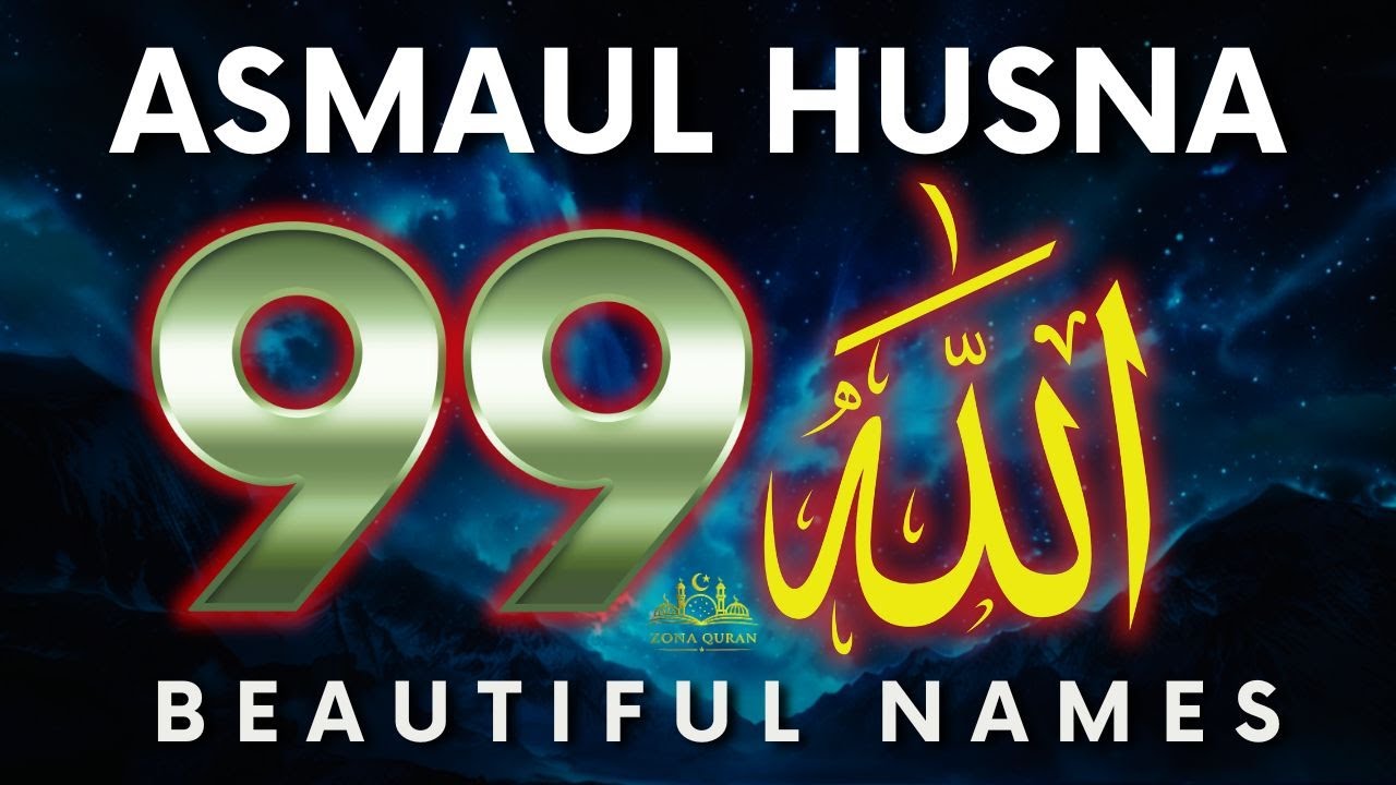 Les 99 Noms d'Allah (En Chanson) - Idéal pour les apprendre By Mohammad Hijazi