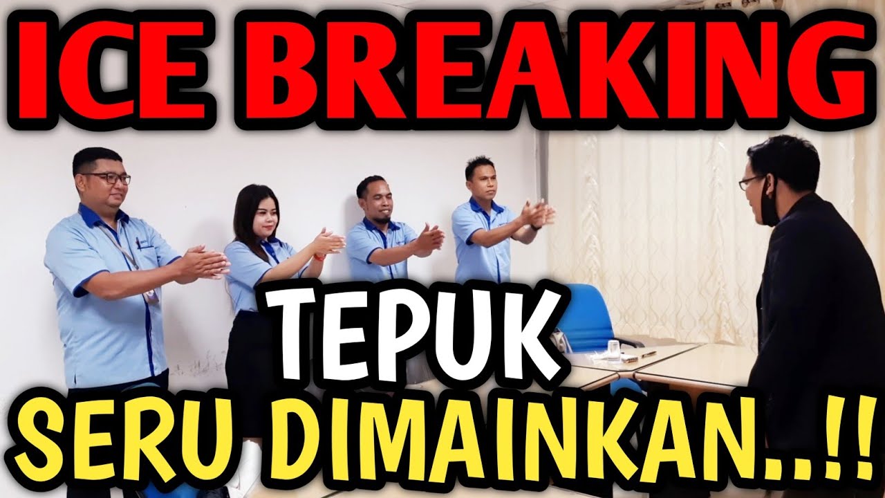 Ice Breaking Games Tepuk - @AmrulPalladjareng