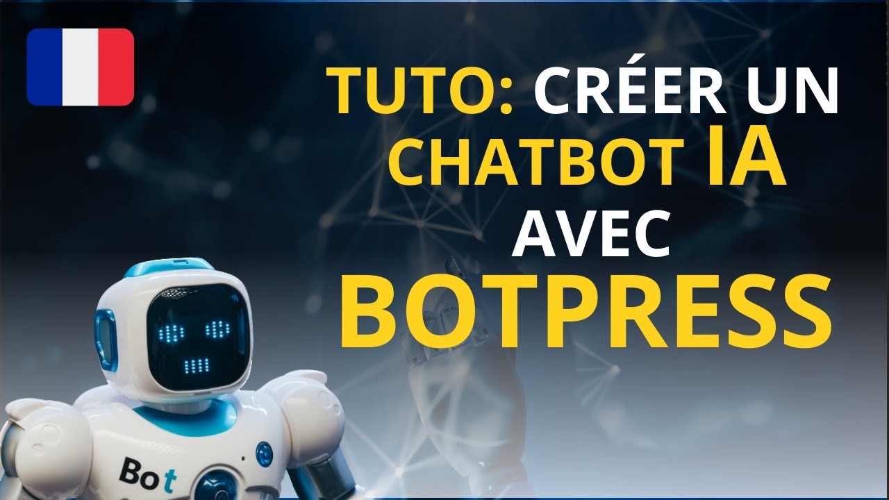 Création d'un Chatbot Intelligent avec Botpress | Tutoriel en Français 🤖
