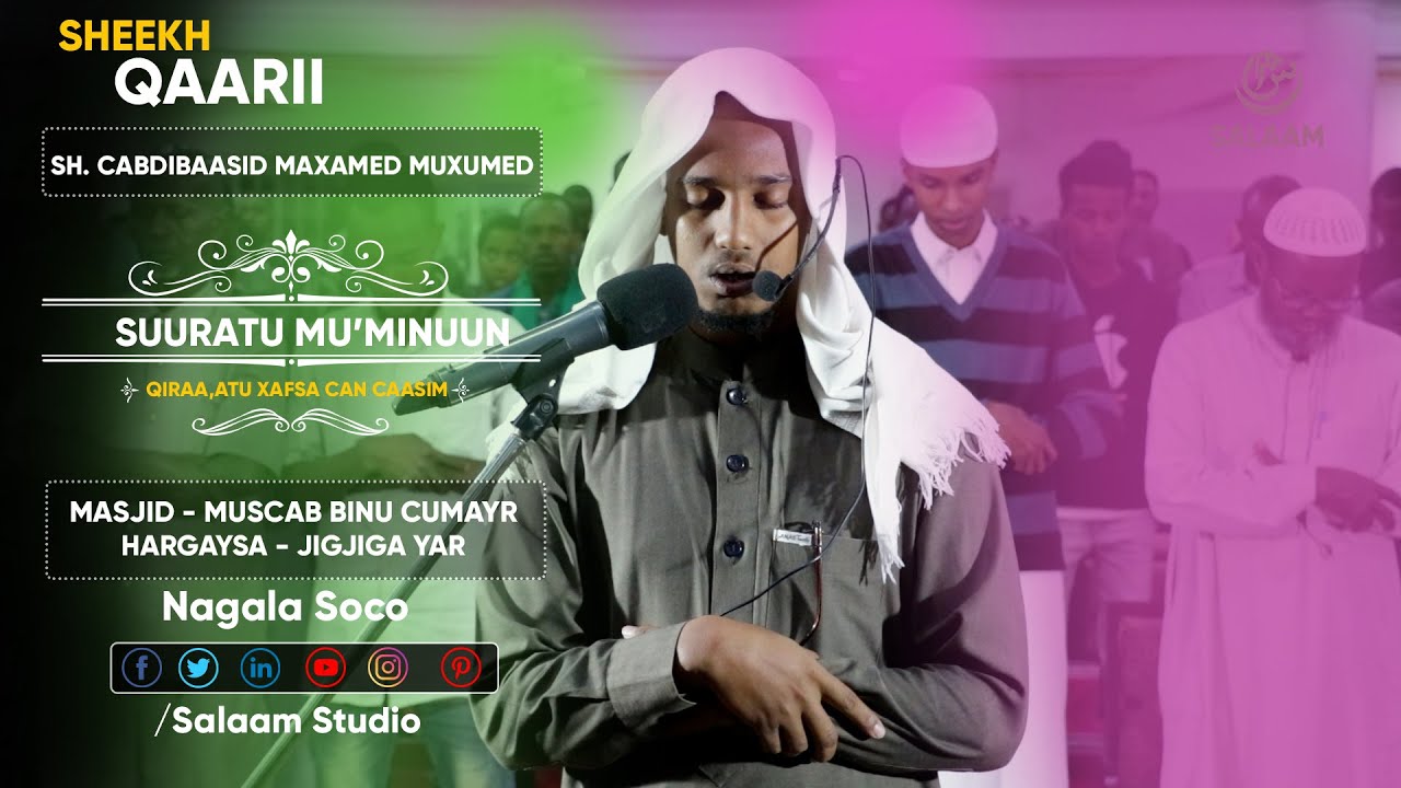 Sh. Cabdibaasid Maxamed Muxumed | Suratu Mu'minuun | روائع المغربا