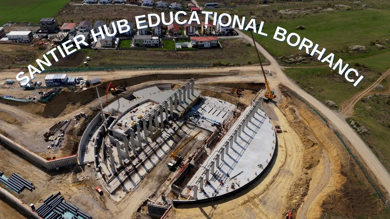 ȘANTIER HUB EDUCAȚIONAL BORHANCI
