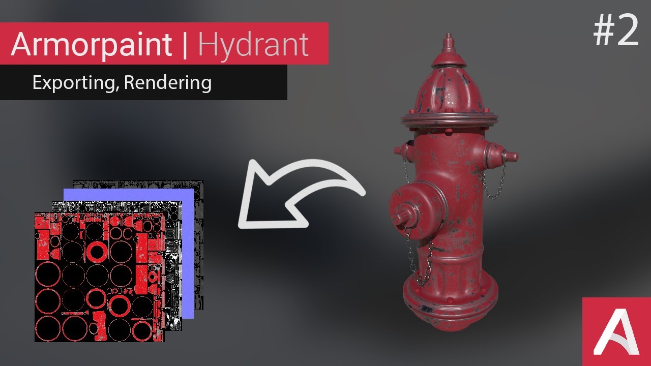 Armorpaint | Hydrant - Exporting, Rendering #2