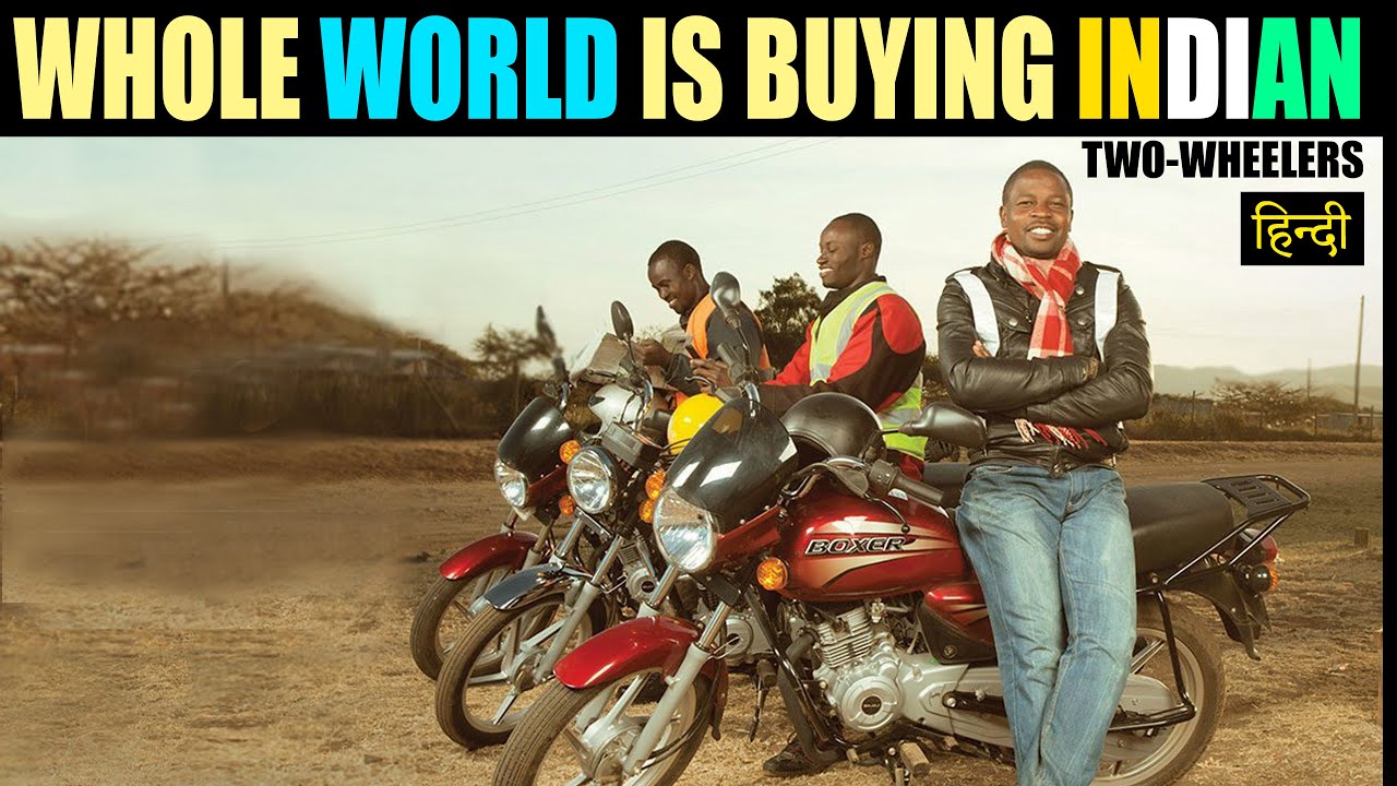 How 2 INDIAN Two-Wheeler brands killed 160 Chinese companies in Africa and whole World ?