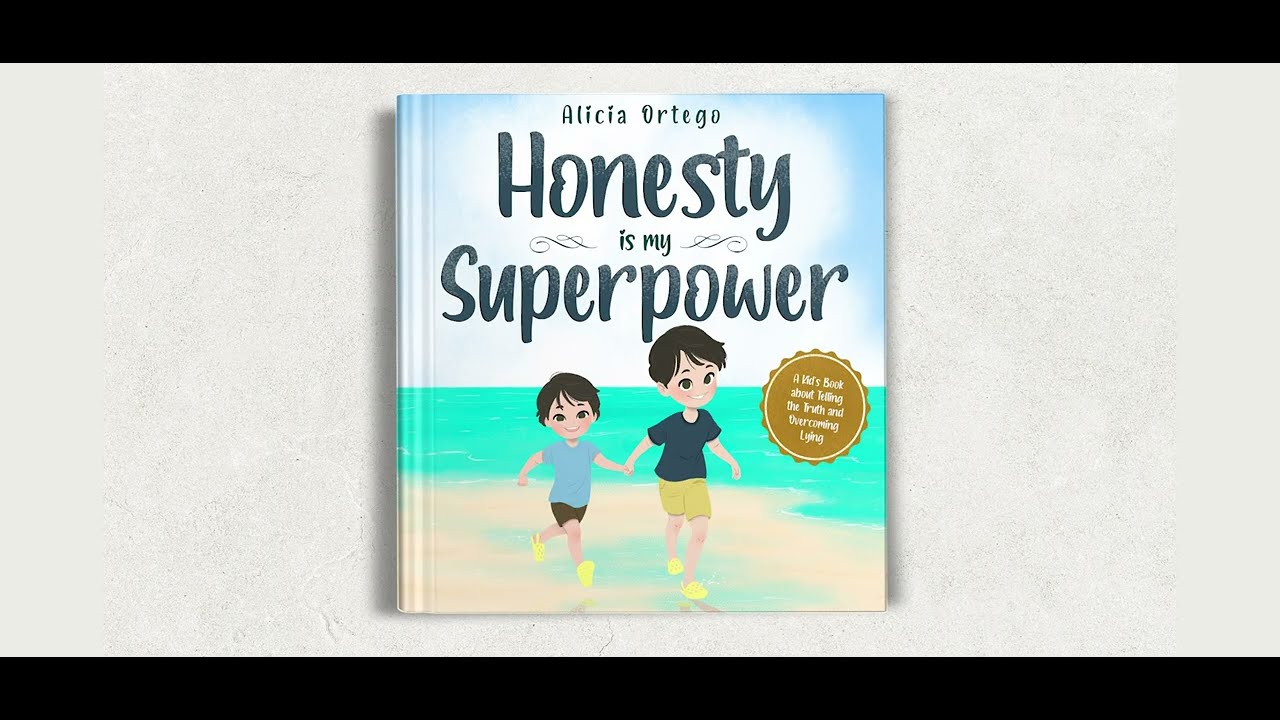 Honesty is my Superpower: A Kid’s Book about Telling the Truth and Overcoming Lying - Read Aloud