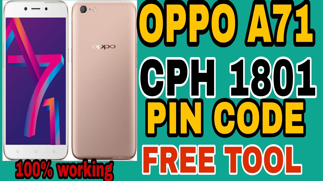 Oppo A71 (CPH1801) Pettren Unlock /Pin Cod Rmove  Without Box. Dongal //FREE TOOL 100% Working