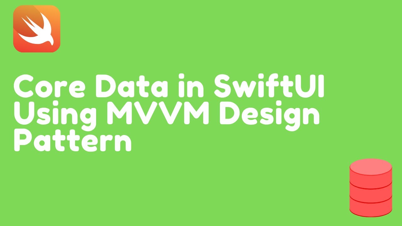 Core Data in SwiftUI Using MVVM Design Pattern