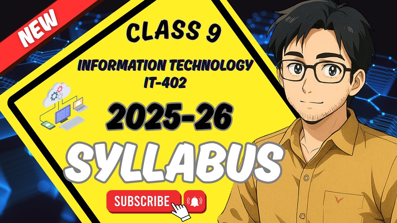 Class 9 Information Technology-402 Syllabus 2025-26 | CBSE Class 9 IT-402 Syllabus | CBSE Board