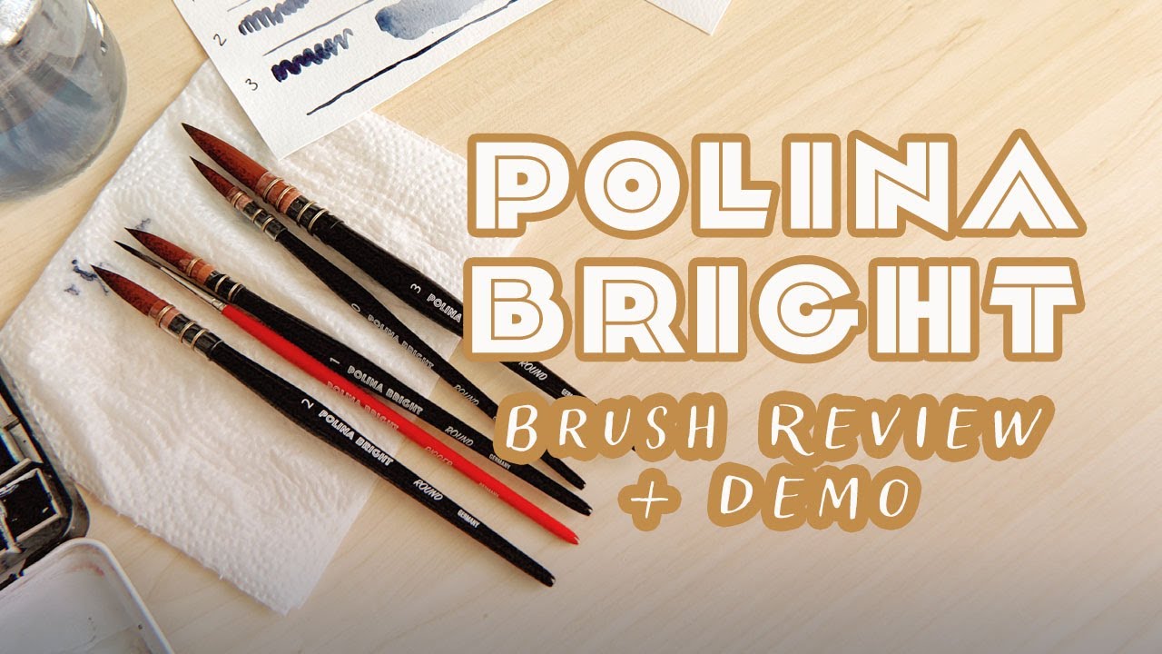 My thoughts on Polina Bright Watercolor Brushes - Review + Demo