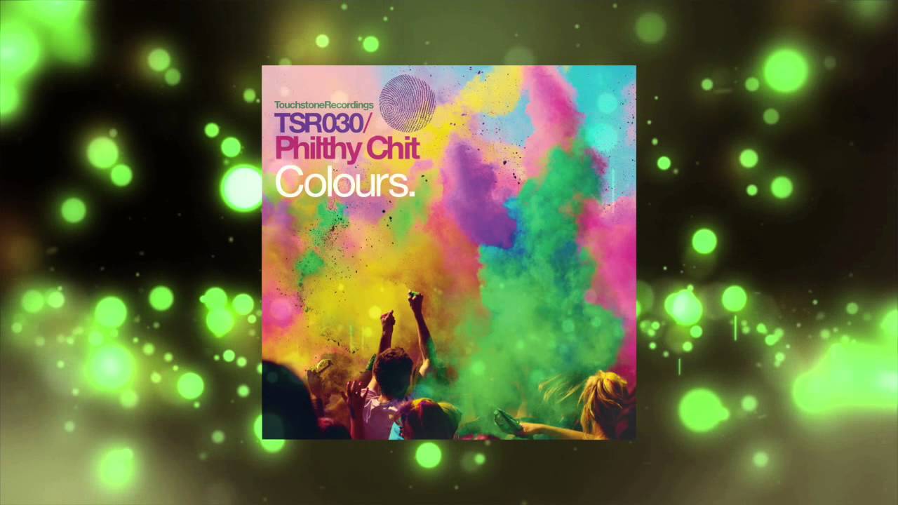 Philthy Chit - Colours (EA3 Reconstruction) [Touchstone Recordings]