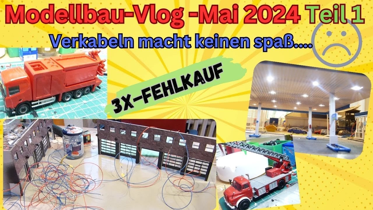 Modellbauflog Mai Teil 1-Pleiten ,Pech und Pannen