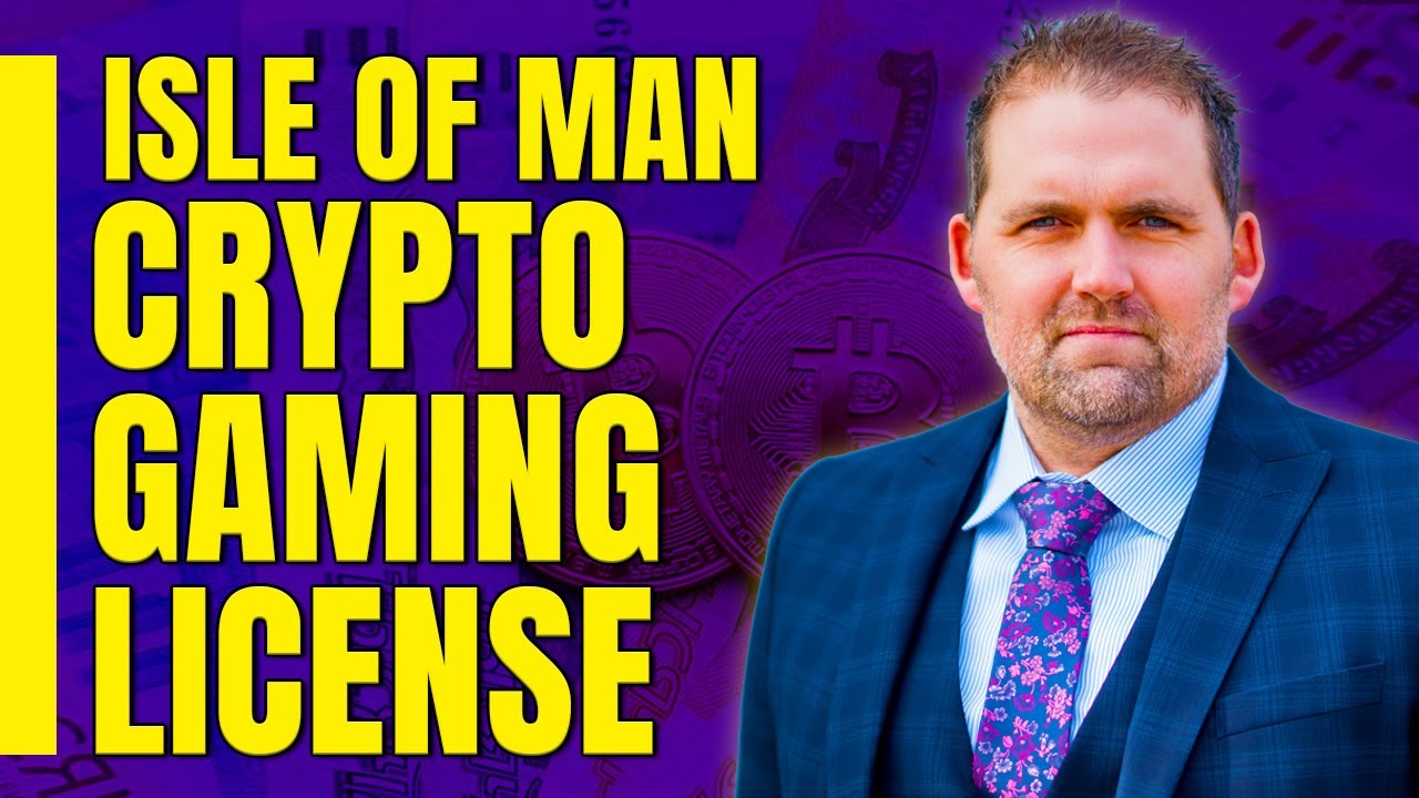 Understanding the Isle of Man Crypto Gaming License | Adam S Tracy