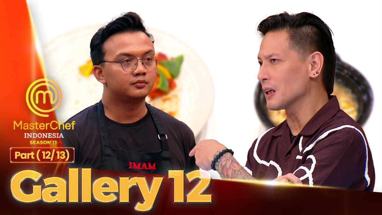 Masakan Imam 'Dilepeh' Oleh Chef Juna! | Gallery 12 (12/13) | MASTERCHEF INDONESIA SEASON 13
