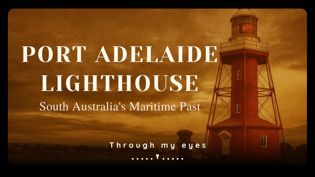 Port Adelaide Lighthouse | A Look Into South Australia&rsquo;s Maritime Past