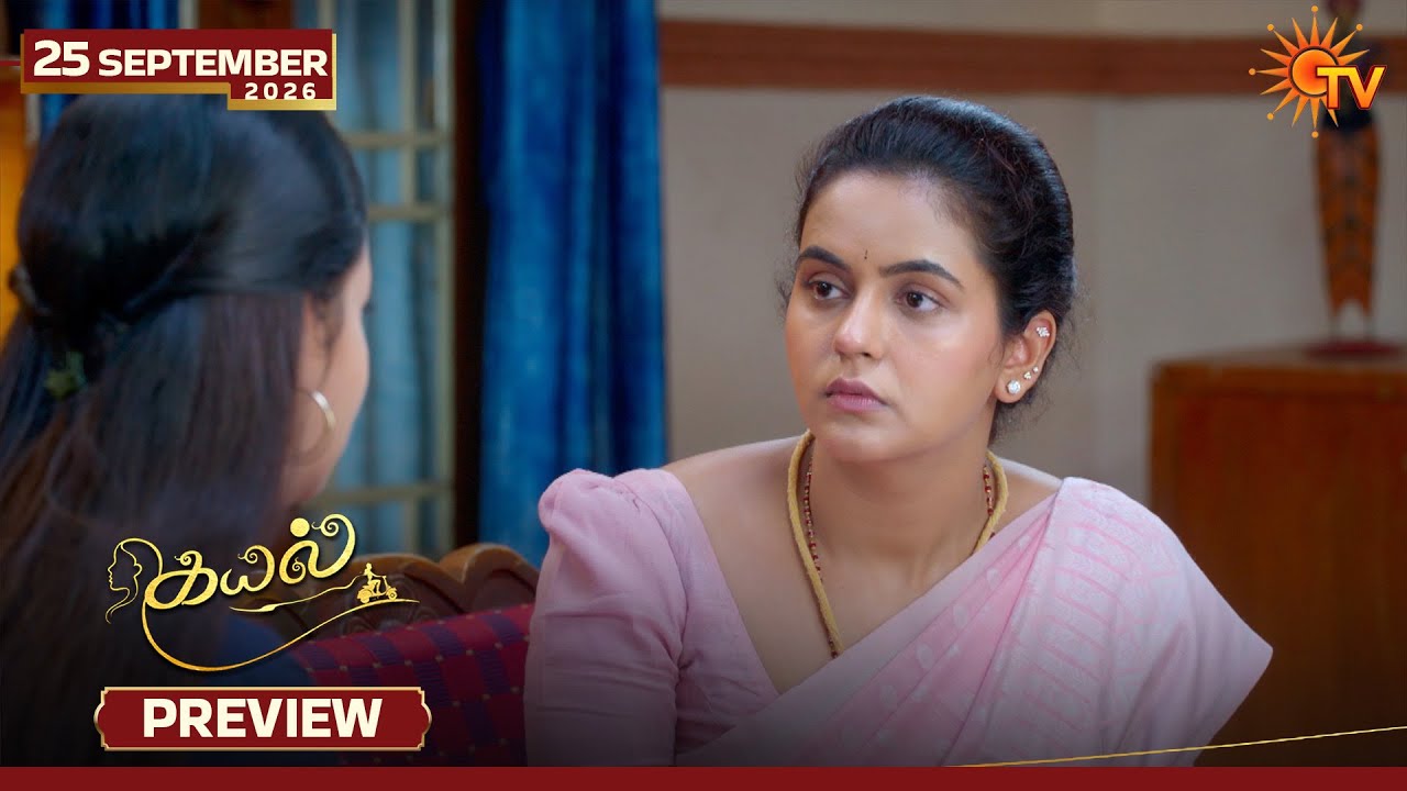 Kayal - Preview | 25 Sep 2026 | Tamil Serial | Sun TV