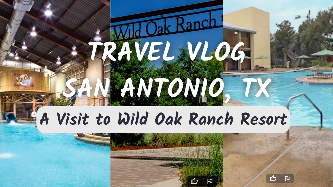 I Went On A San Antonio Vacation! (At Wild Oak Ranch)