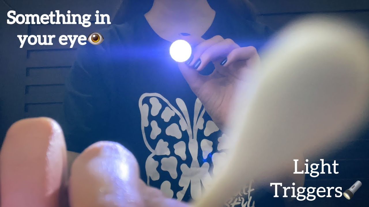 ASMR there's something in your eye👁 + light triggers🔦 (CV for Samantha)