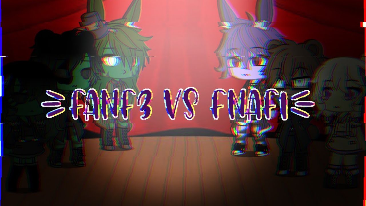 {Fnaf 3 vs Fnaf 1} [singing battle]