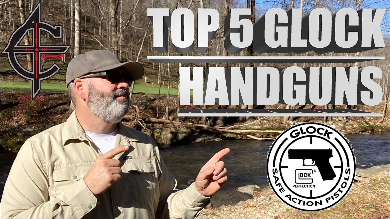 Top Five Glock Handguns