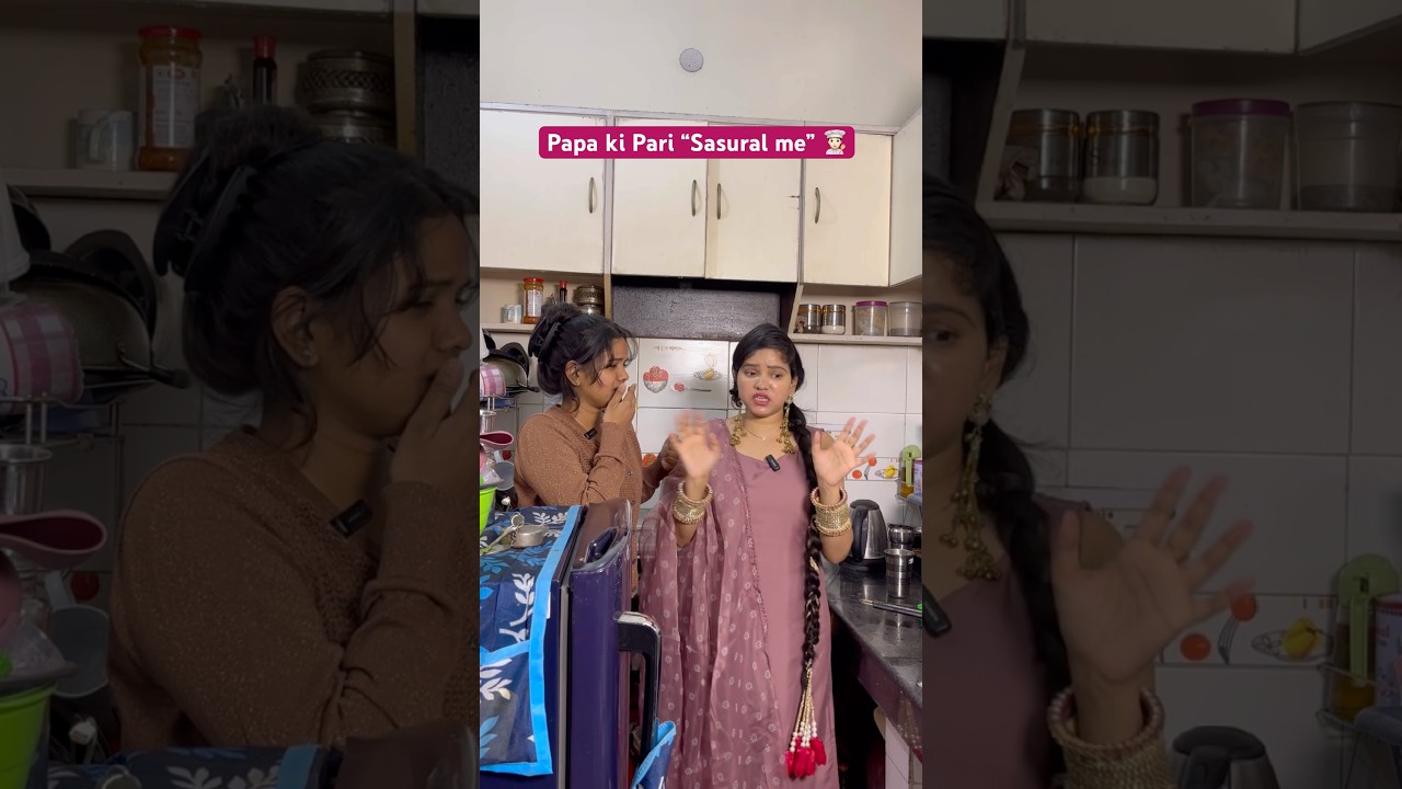 Papa ki Pari sasural me aise karti h cooking 🍳😱 EP-754 #youtubeshorts #comedy #funny #viralvideo