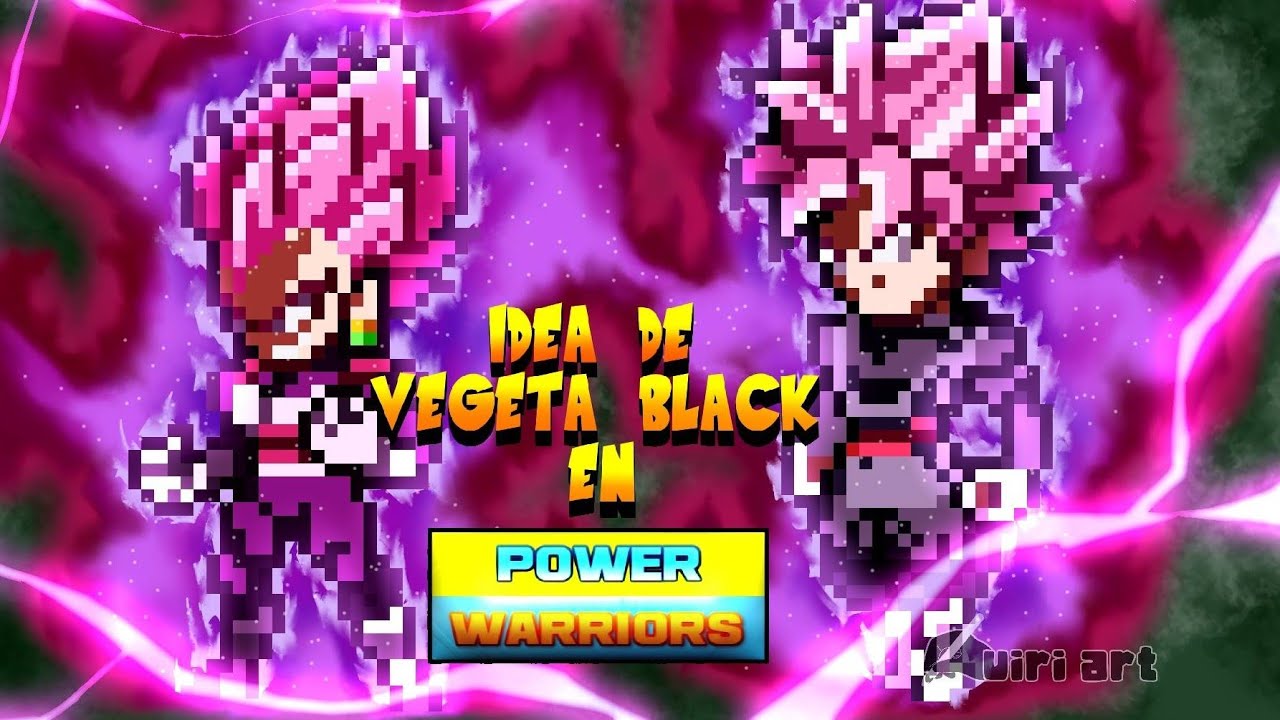 💥Idea De Un Vegeta Black SSJ Rose En Power Warriors💥