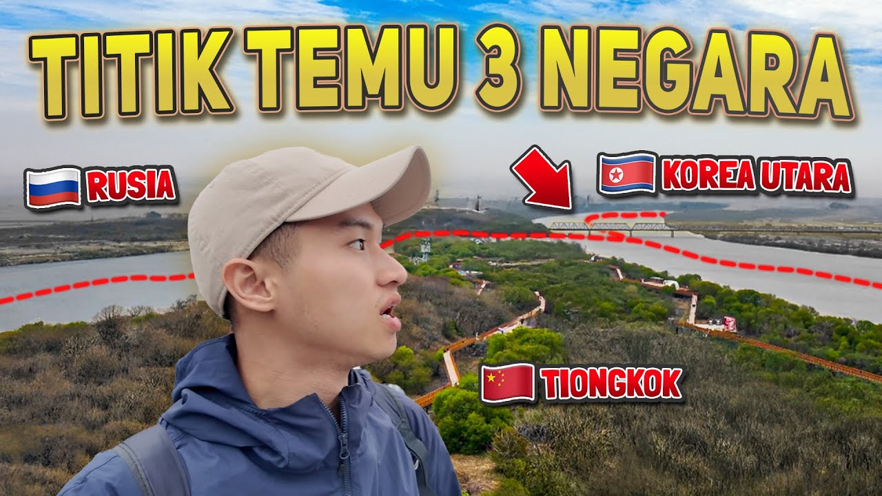 Menuju Titik terTIMUR di Tiongkok😱⁉️ Pertemuan RUSIA🇷🇺, KOREA UTARA🇰🇵, & TIONGKOK🇨🇳 di Hunchun 珲春