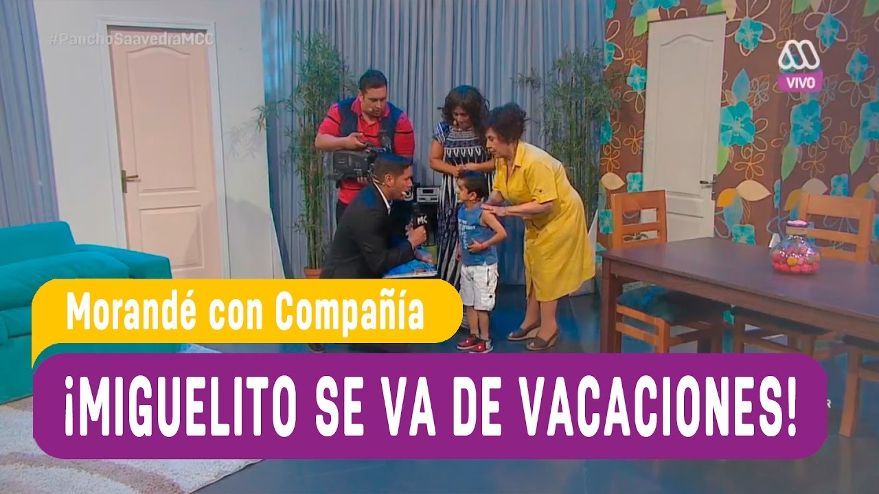 Miguelito se va de vacaciones - Morandé con Compañía 2016