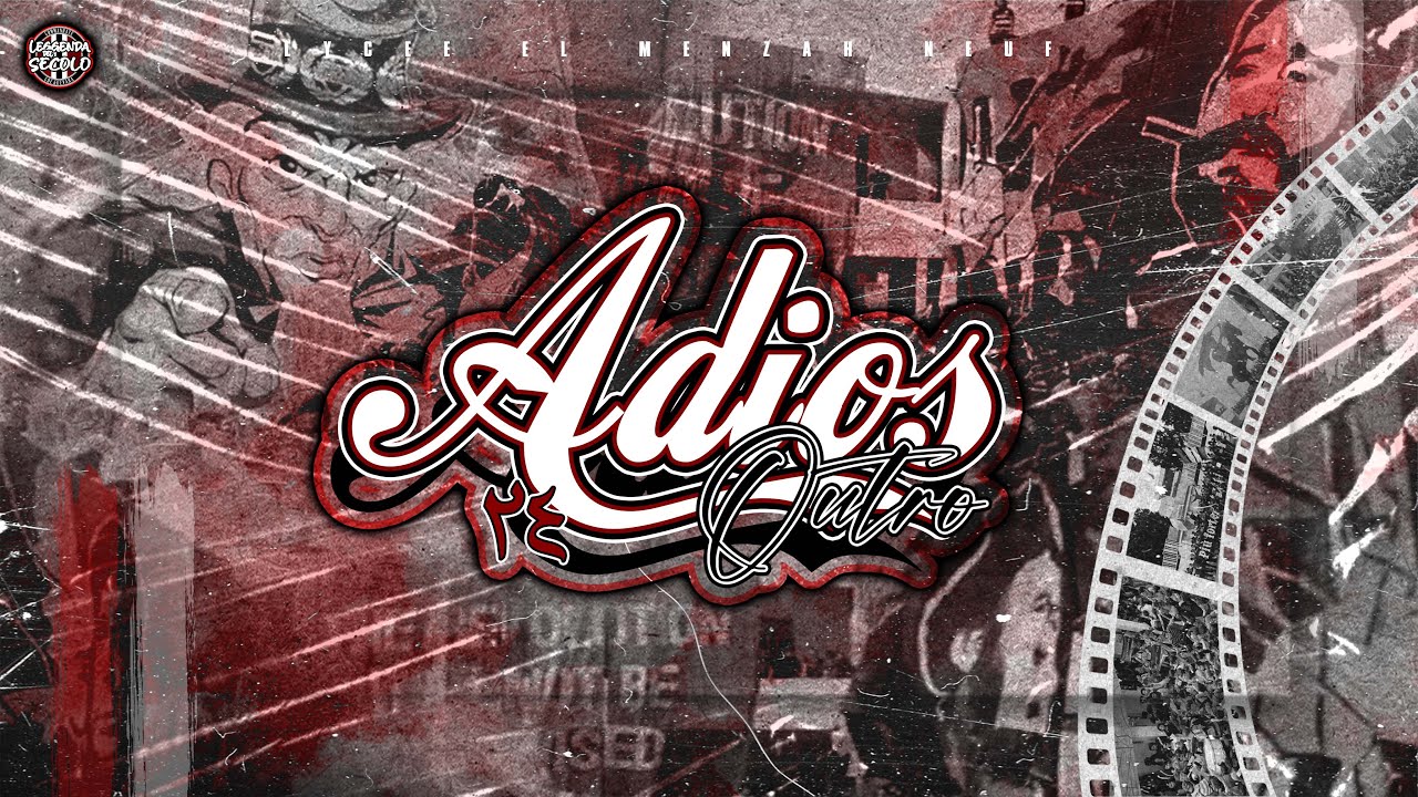 19- Outro : Adios [ BAC 24 ]