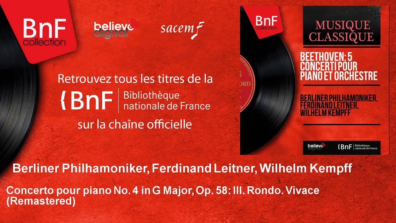 Berliner Philhamoniker, Ferdinand Leitner, Wilhelm Kempff - Concerto pour piano No. 4 - Remastered