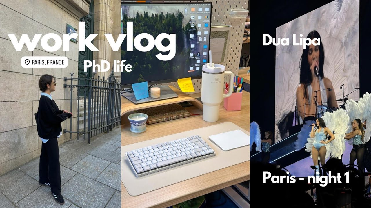 work vlog | PhD student routine in Paris & Dua Lipa Concert