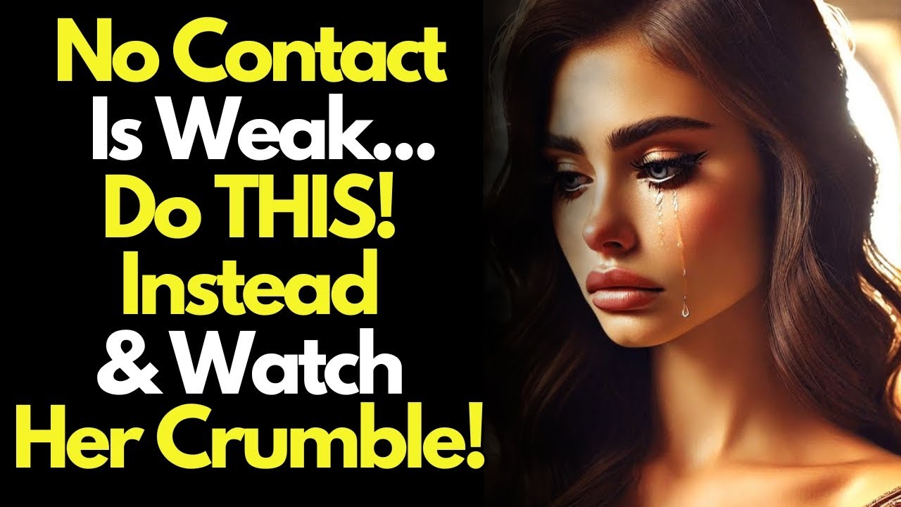 No Contact Is Weak… Do THIS Instead & Watch Her Crumble 😈🧠 | Dark Psychology
