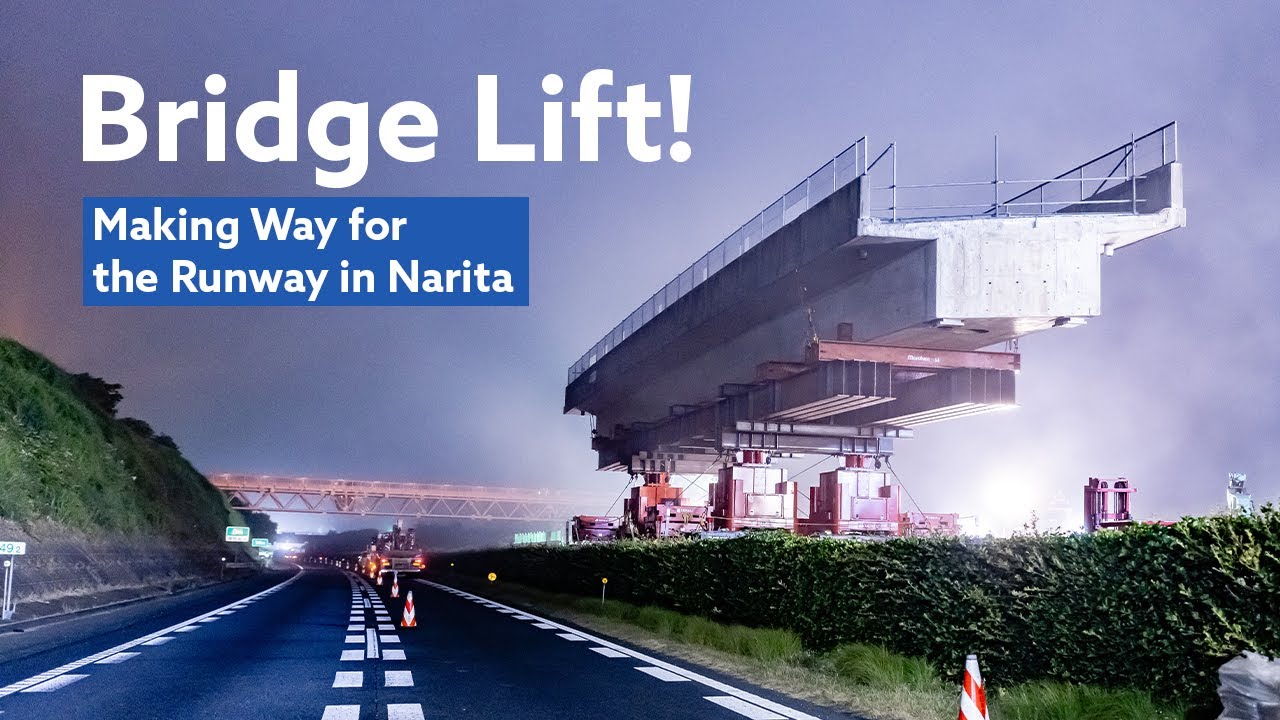 463.2t Bridge Lift! Japan's Narita Airport Expansion Project | Goldhofer SPMT | Enerpac JS250  JS500