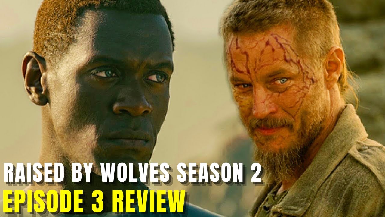 Raised by Wolves Season 2 Episode 3 Breakdown | Recap & Review