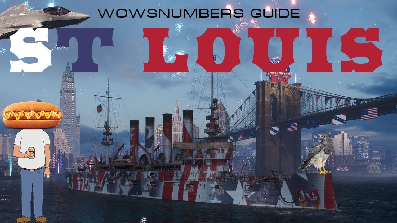 ST LOUIS &ndash; An Idiot's Guide (4th July Special) | World of Warships