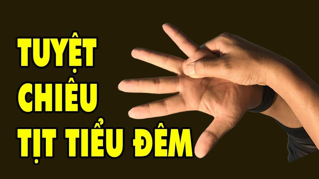 Tuyệt Chiêu Chữa Khỏi Tịt Bệnh Tiểu Đêm | HYT3