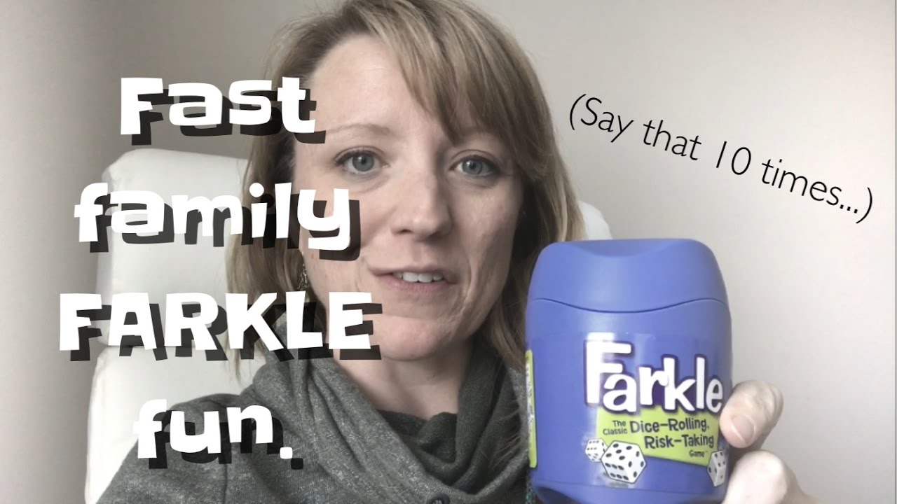Have some Farkle Family Fun...
