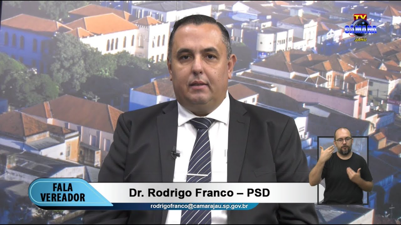 Fala Vereador - Dr. Rodrigo Franco (PSD)