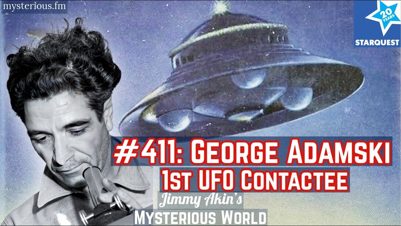 George Adamski: Alien Contactee! - Jimmy Akin's Mysterious World