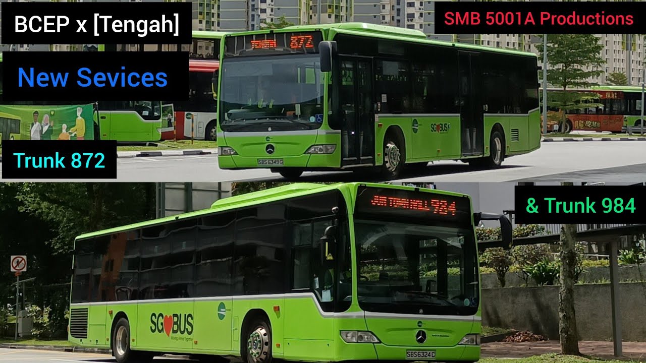 BCEP x [Tengah]:New Services, Trunk 872 & 984~