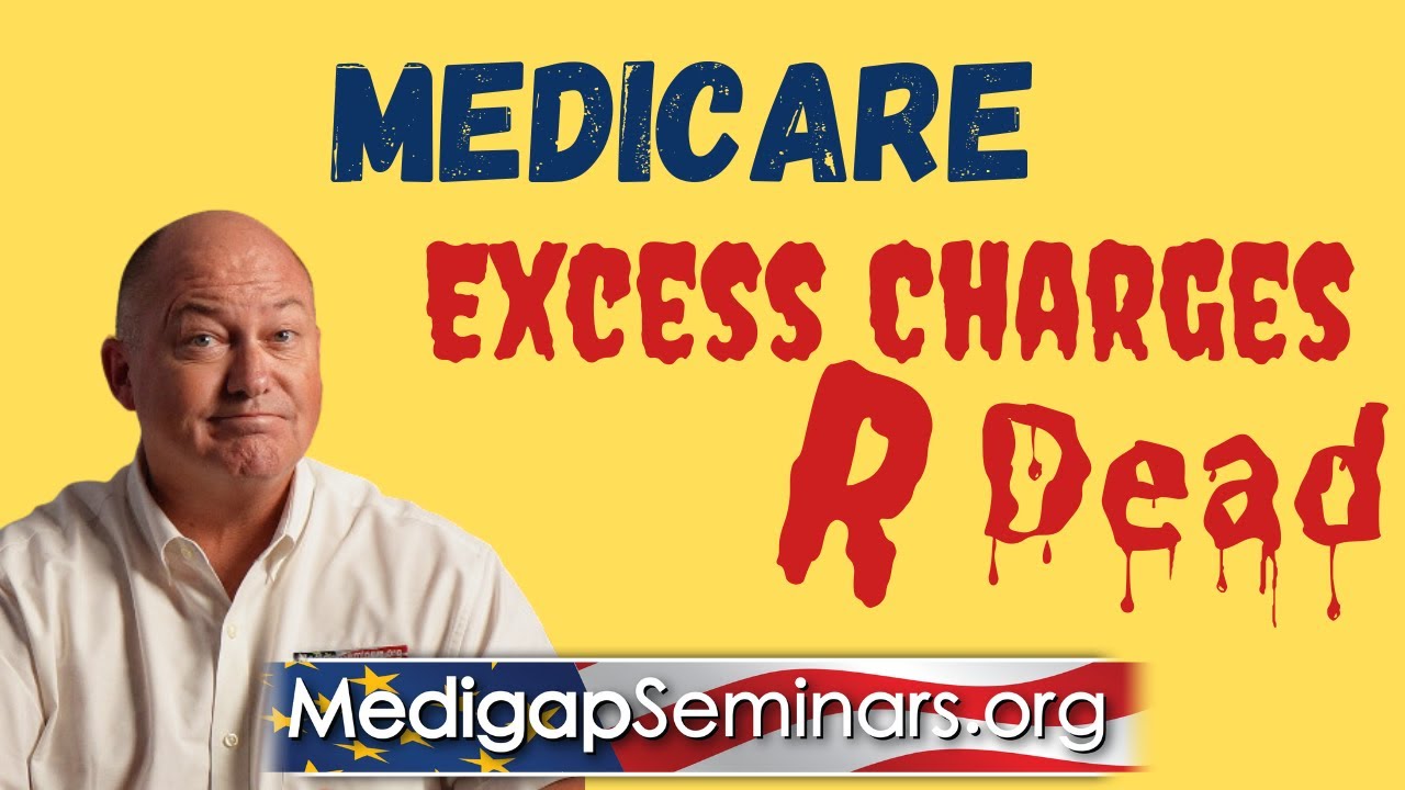 Medicare Part B Excess Charges Are D**d
